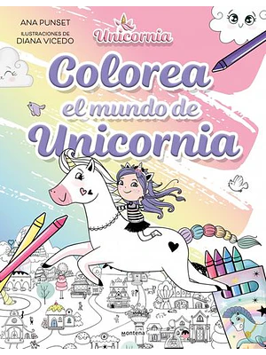 Unicornia Colorea El Mundo De Unicornia