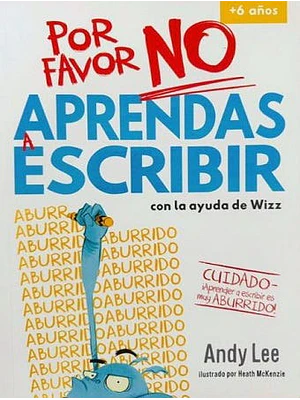 Por Favor No Aprendas A Escribir +6 Años