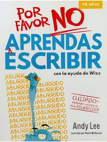 Por Favor No Aprendas A Escribir +6 Años 1