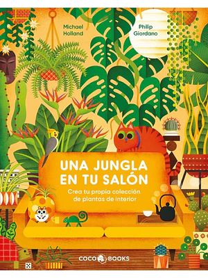 Una Jungla En Tu Salon