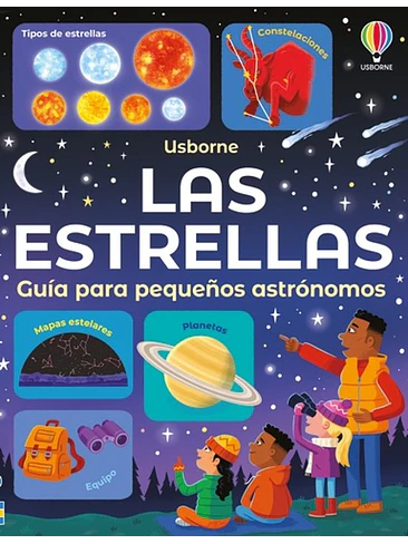 Guia Para Pequeños Astronomos Las Estrellas 1