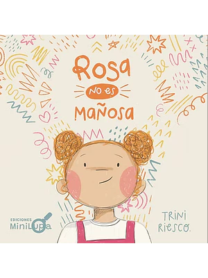 Rosa No Es Mañosa