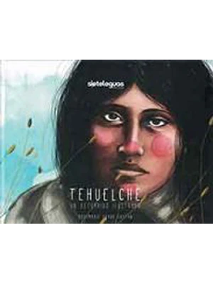 Tehuelche: Un Recorrido Ilustrado