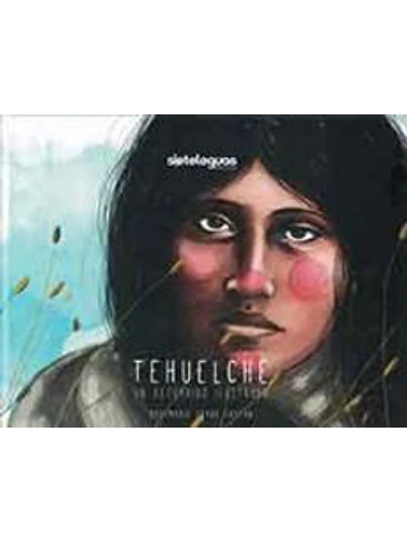 Tehuelche: Un Recorrido Ilustrado 1