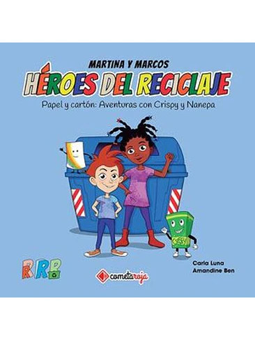 Martina Y Marcos Heroes Del Reciclaje Papel Y Carton 1