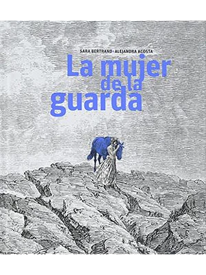 Mujer De La Guarda, La
