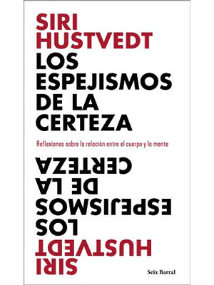 Espejismos De La Certeza, Los