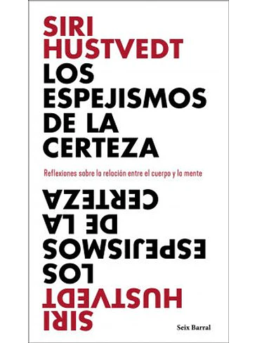 Espejismos De La Certeza, Los 1