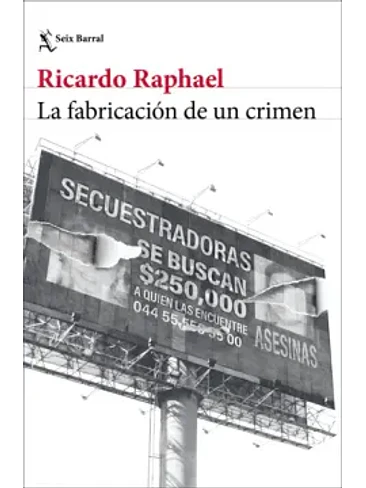 Fabricacion De Un Crimen, La 1