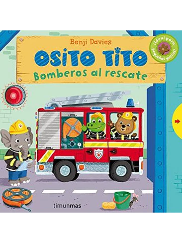 Osito Tito. Bomberos Al Rescate 1