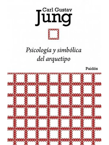 Psicología Y Simbólica Del Arquetipo 1