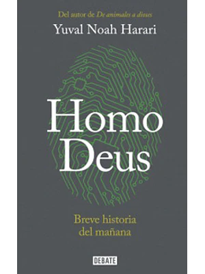 Homo Deus Breve Historia Del Mañana