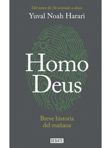 Homo Deus Breve Historia Del Mañana 1