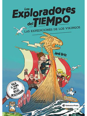 Exploradores Del Tiempo 2 Las Expediciones De Los Vikingos, Los