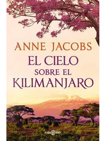Sueños De Africa 1 El Cielo Sobre El Kilimanjaro 1