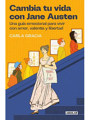 Cambia Tu Vida Con Jane Austen