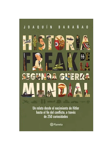 Historia Freak De La Segunda Guerra Mundial 1