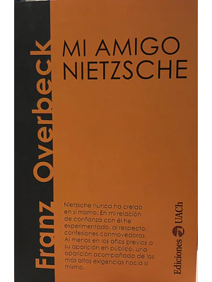 Mi Amigo Nietzsche