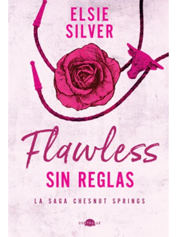 Chestnut Springs 1 Flawless Sin Reglas 1