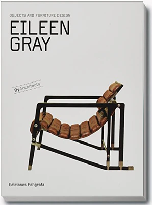 Muebles Y Objetos Eileen Gray