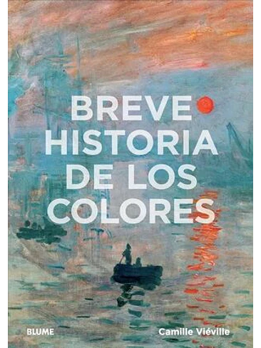 Breve Historia De Los Colores 1