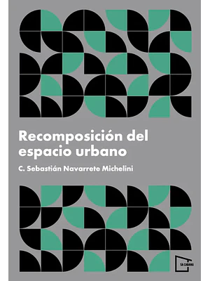 Recomposicion Del Espacio Urbano