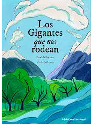 Gigantes Que Nos Rodean, Los