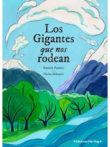 Gigantes Que Nos Rodean, Los 1