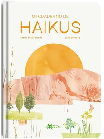 Mi Cuaderno De Haikus 1