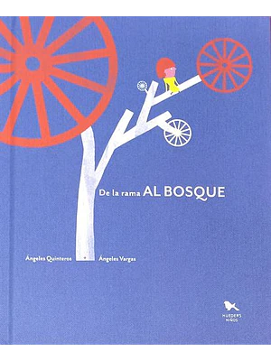 De La Rama Al Bosque