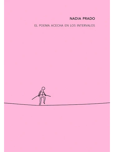 Poema Acecha En Los Intervalos, El 1
