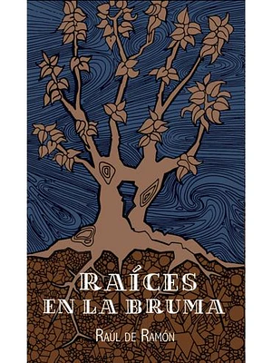 Raices En La Bruma