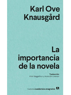 Importancia De La Novela, La