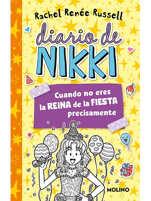 Diario De Nikki 2 (Tb) Cuando No Eres La Reina De La Fiesta Precisamente