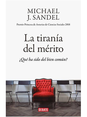 Tirania Del Merito, La