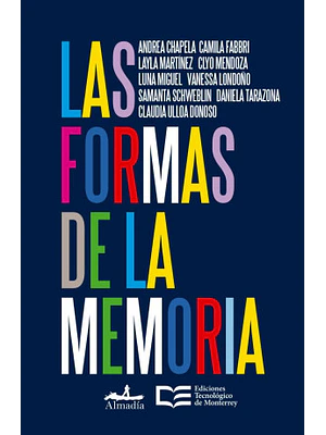 Formas De La Memoria, Las