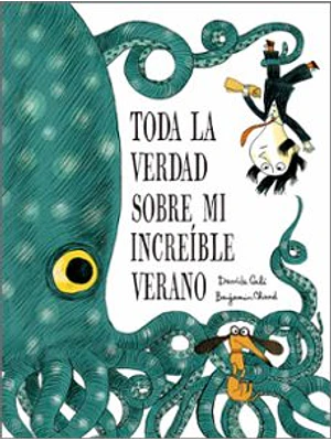 Toda La Verdad Sobre Mi Increible Verano