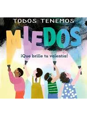 Todos Tenemos Miedos