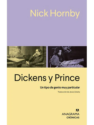 Dickens Y Prince Un Tipo De Genio Muy Particular 1