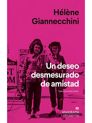Deseo Desmesurado De Amistad, Un