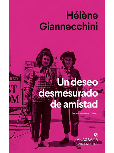 Deseo Desmesurado De Amistad, Un 1