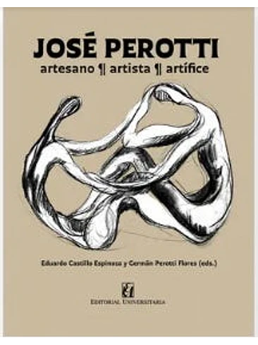 Jose Perotti Artesano Artista Artifice 1
