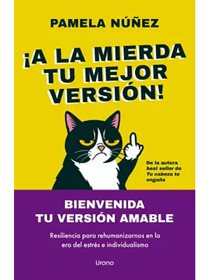 A La Mierda Tu Version