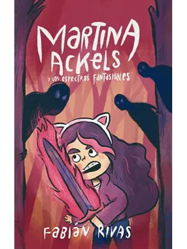 Martina Ackels Y Los Espectros Fantasmales 1