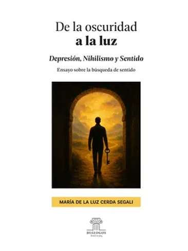 De La Oscuridad A La Luz Depresion Nihilismo Y Sentido 1