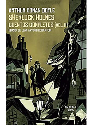 Sherlock Holmes. Cuentos Completos (Vol Ii)