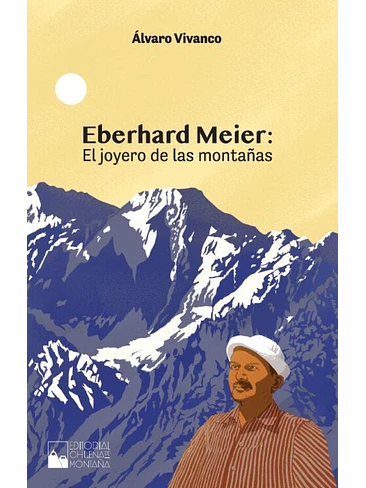 Eberhard Meier El Joyero De Las Montañas 1