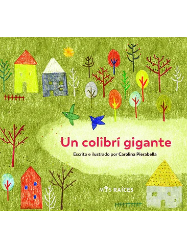 Colibri Gigante, Un 1