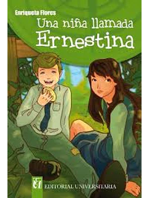 Niña Llamada Ernestina, Una