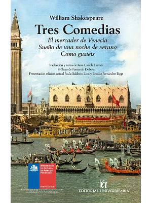 Tres Comedias El Mercader De Venecia Sueño De Una Noche De Verano Como Gusteis